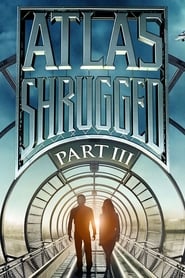 Atlas Shrugged 3: Who is John Galt